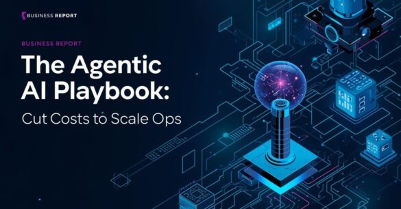 AI Automation Tools for Business (2026): The Agentic AI Playbook to Cut Costs and Scale Ops